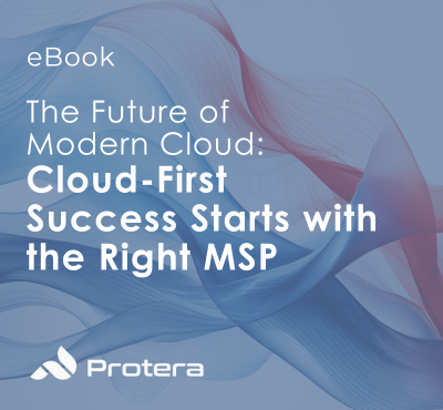 The Future of Modern Cloud Cloud-First Success Starts with the Right MSP
