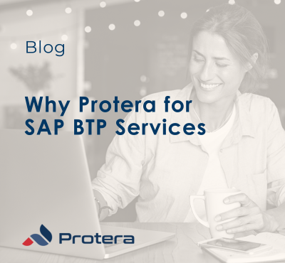 Why Protera for SAP BTP Services 